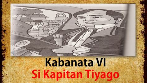 Kabanata 6: Si Kapitan Tiago .